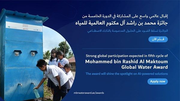 الدورة الـ5 لجائزة محمد بن راشد العالمية للمياه تشهد إقبالاً دولياً واسعاً